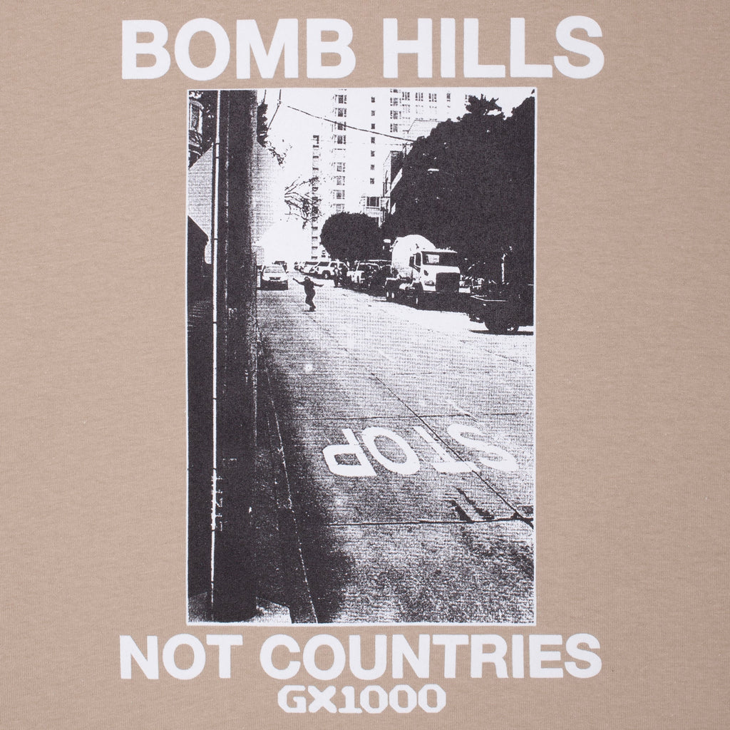 Bomb Hills Not Countries Tee [Sand w/ White Font]