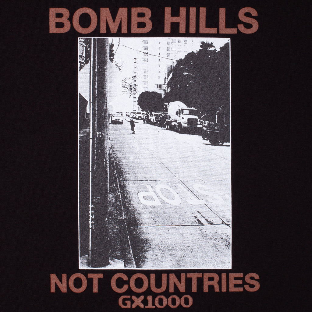 Bomb Hills Not Countries Tee [Black w/ Brown Font]