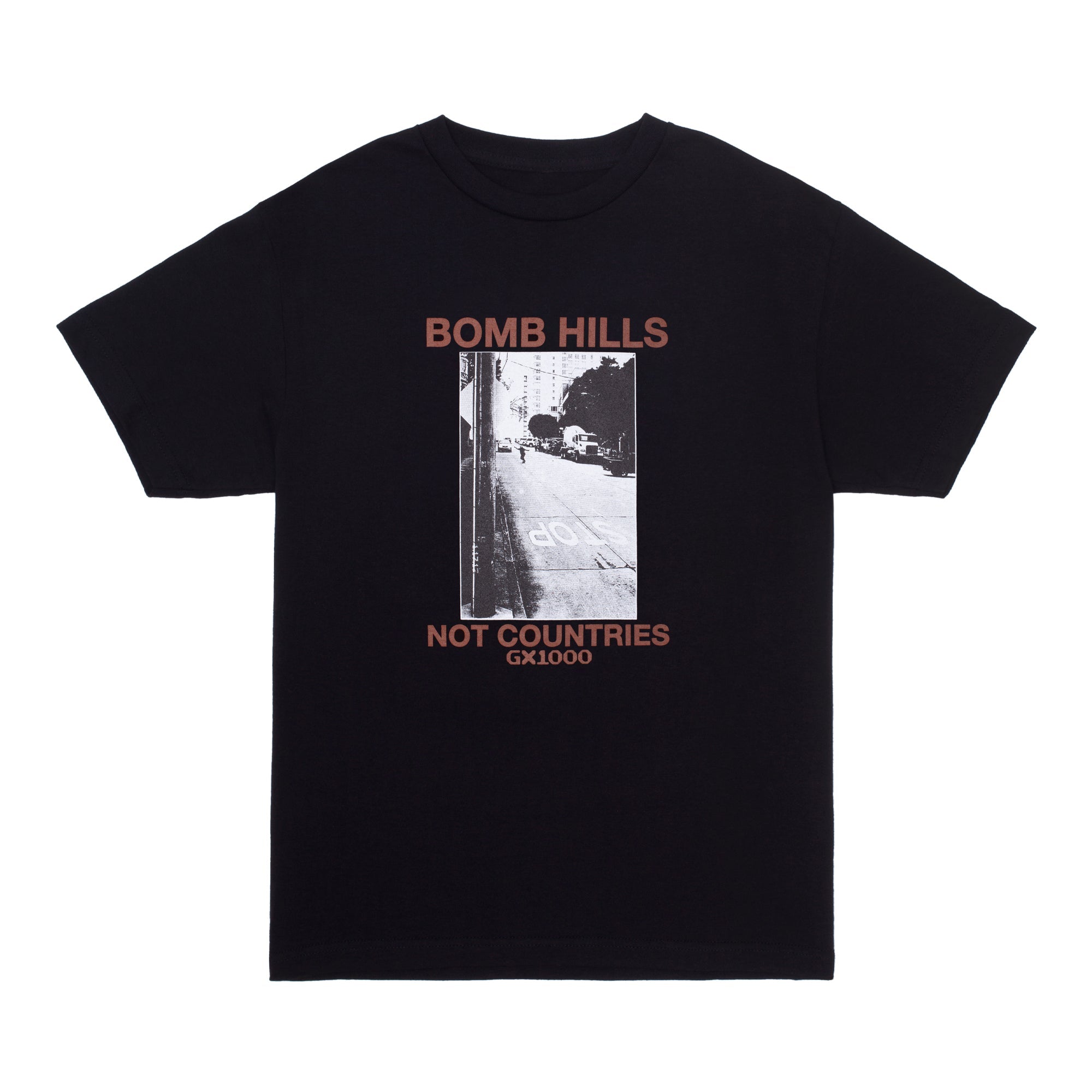 Bomb Hills Not Countries Tee [Black w/ Brown Font]